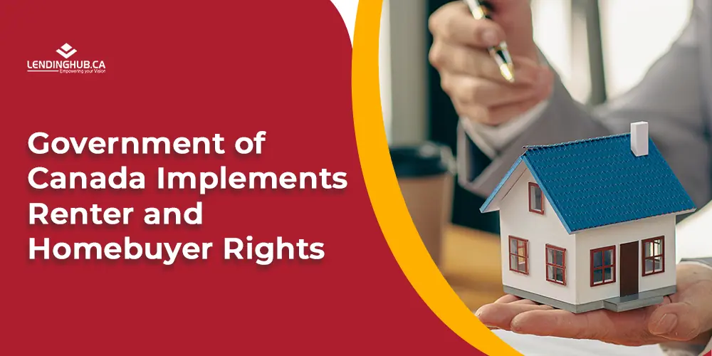 Government of Canada Implements Renter and Homebuyer Rights